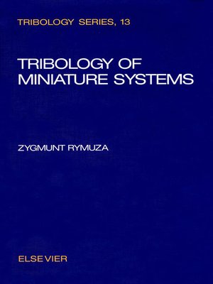 cover image of Tribology of Miniature Systems